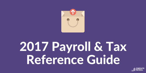 2017 Payroll & Tax Reference Guide.png
