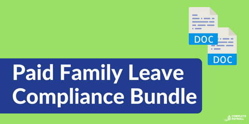 Paid Family Leave Compliance Bundle
