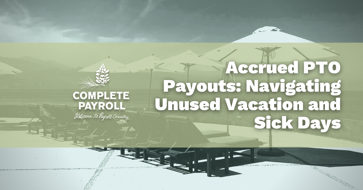 Accrued PTO Payouts: Navigating Unused Vacation and Sick Days