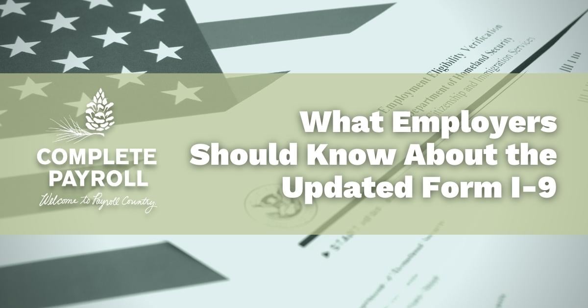 What Employers Should Know About the Updated Form I-9