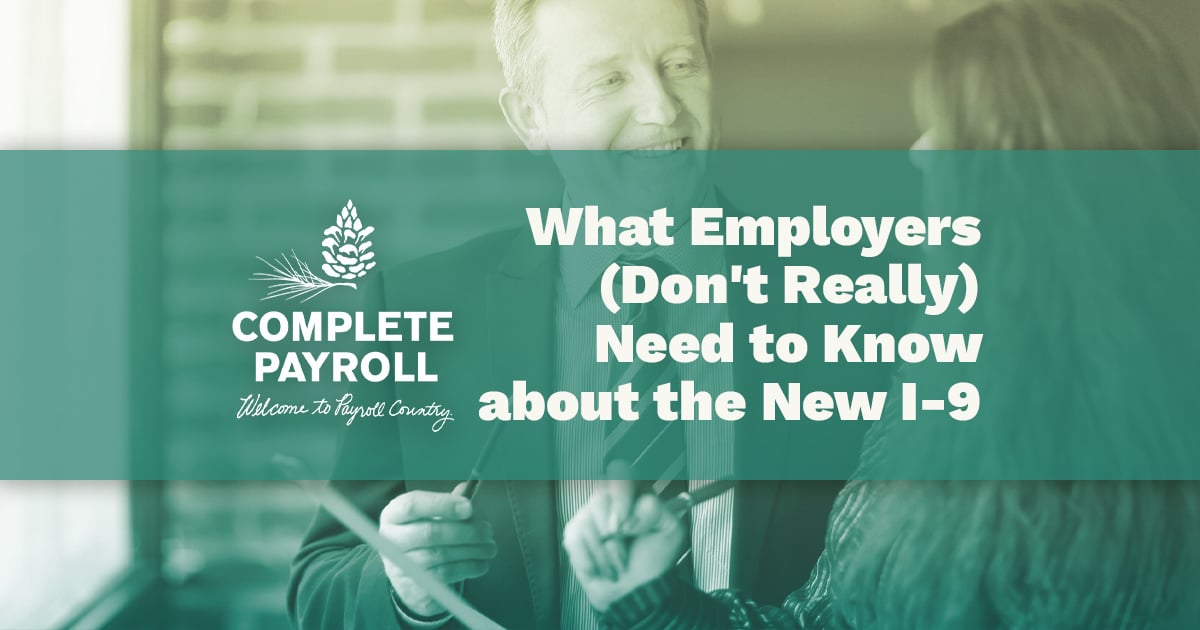 What Employers (Don't Really) Need to Know about the New I-9