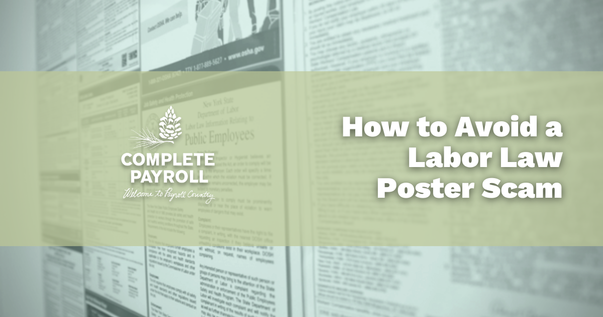 Avoid Labor Law Poster Scams | Complete Payroll