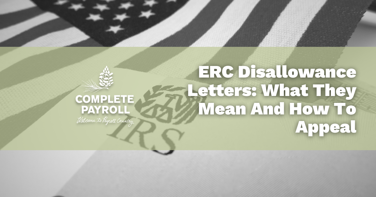 ERC Disallowance Letters: What They Mean And How To Appeal