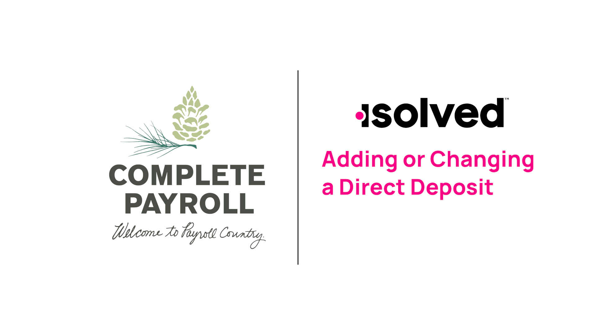 Adding or Changing a Direct Deposit in iSolved