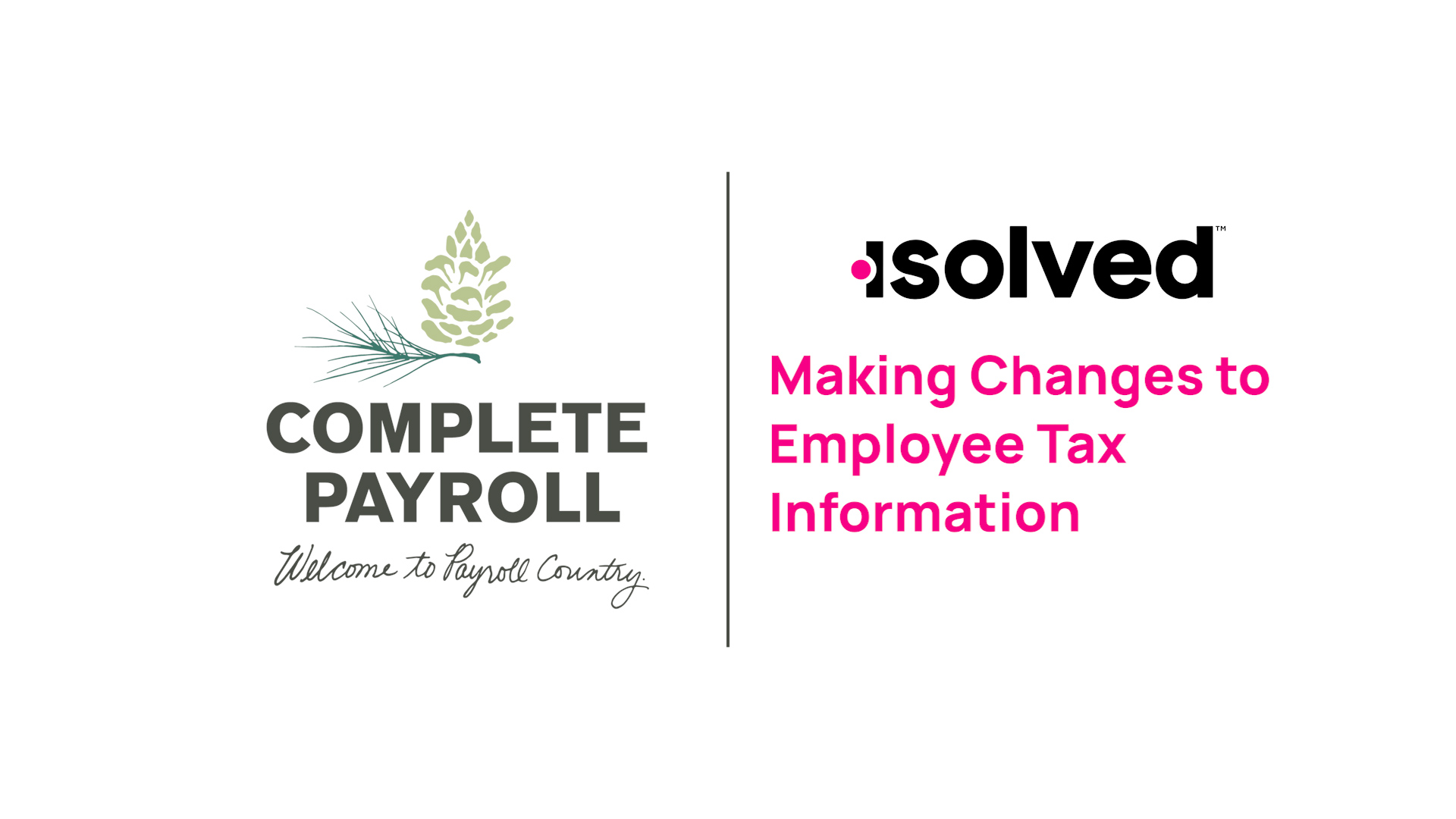 Making Changes to Employee Tax Information
