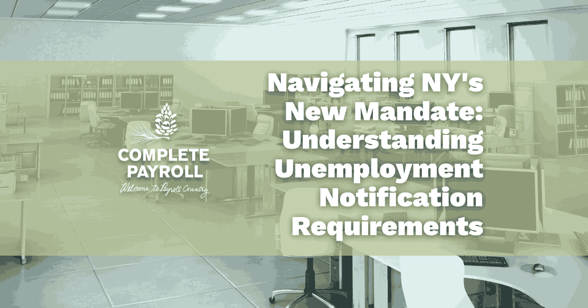 Navigating NY's New Mandate: Understanding Unemployment Notification Requirements